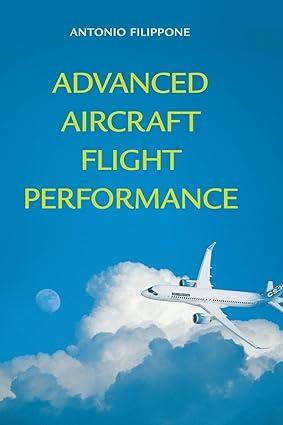 advanced aircraft flight performance 1st edition antonio filippone 1107024005, 978-1107024007