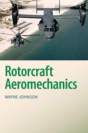 rotorcraft aeromechanics 1st edition wayne johnson 1107028078, 978-1107606913