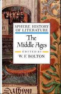 sphere history of literature the middle ages 1st edition bolton, w f 0722179693, 9780722179697
