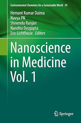nanoscience in medicine volume 1 environmental chemistry for a sustainable world 39 2020 edition hemant kumar