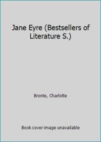 jane eyre bestsellers of literature s 1st edition bronte, charlotte 0330202413, 9780330202411