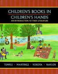 childrens books in childrens hands an introduction to their literature 1st edition charles a. temple; miriam
