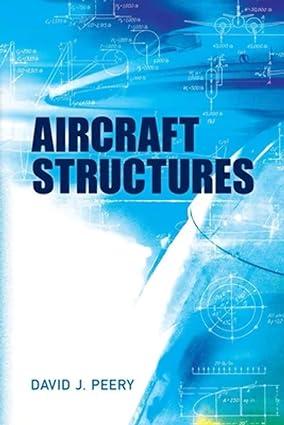 aircraft structures 1st edition david j. peery 0486485803, 978-0486485805