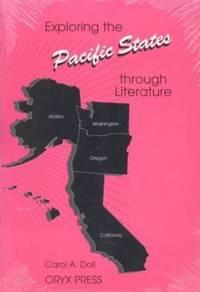 exploring the pacific states through literature 1st edition carol a. doll 0897747712, 9780897747714