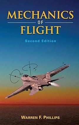 mechanics of flight 2nd edition warren f. phillips 0470539755, 978-0470539750