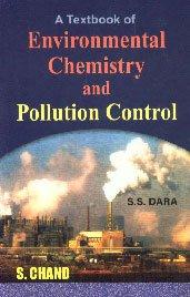 textbook of environmental chemistry and pollution control 1st edition chand (s.) & co ltd 8121908833,