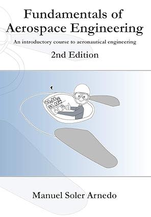 fundamentals of aerospace engineering  an introductory course to aeronautical engineering 2nd edition manuel