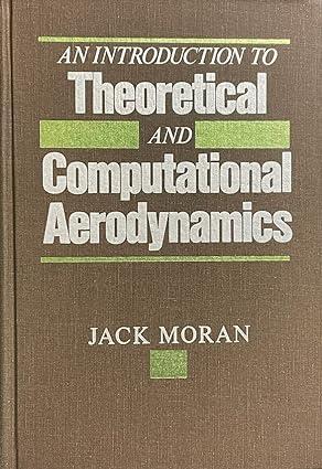 an introduction to theoretical and computational aerodynamics 1st edition jack moran 0471874914,