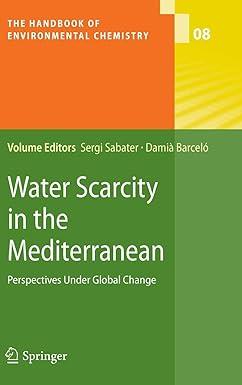 water scarcity in the mediterranean perspectives under global change the handbook of environmental chemistry