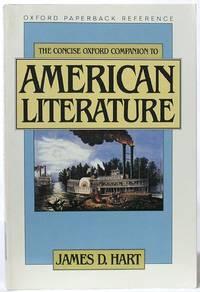 the concise oxford companion to american literature 1st edition hart, james d 0195047710, 9780195047714