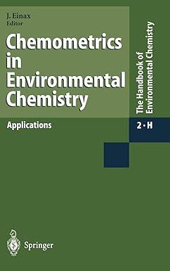 chemometrics in environmental chemistry applications the handbook of environmental chemistry 2h 1995 edition
