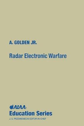 radar electronic warfare 1st edition jr. golden, august 0930403223, 978-0930403225