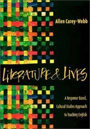 literature and lives a response based cultural studies approach to teaching english 1st edition allen