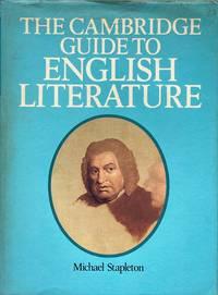 the cambridge guide to english literature 1st edition stapleton, m 052125647x, 9780521256476