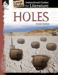 holes an instructional guide for literature 1st edition jessica case 1425889808, 9781425889807