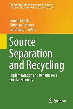source separation and recycling implementation and benefits for a circular economy the handbook of