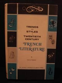 trends and styles in twentieth century french literature 1st edition hatzfeld, helmut 1135756732,