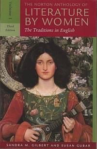 The Norton Anthology Of Literature By Women The Traditions In English