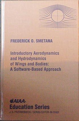 introductory aerodynamics and hydrodynamics of wings and bodies a software based approach 1st edition