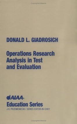 operations research analysis in test and evaluation 1st edition donald l giadrosich ? 1563471124,