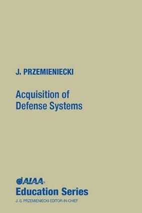 acquisition of defense systems 3rd edition j. przemieniecki 1563470691, 978-1563470691