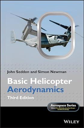 basic helicopter aerodynamics 3rd edition john m. seddon, simon newman 0470665017, 978-0470665015