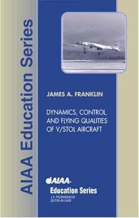 dynamics control and flying qualities of vstol aircraft 1st edition international video network 563475758,