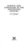 science and literature in the nineteenth century 1st edition chapple, john 0333375866, 9780333375860