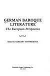 german baroque literature the european perspective 1st edition hoffmeister, gerhart 0804423946, 9780804423946