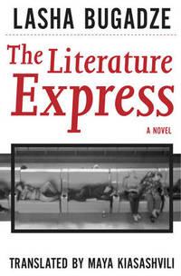 the literature express 1st edition lasha bughadze 1564787265, 9781564787262