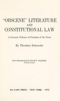obscene literature and constitutional law 1st edition theodore schroeder 0306701561, 9780306701566