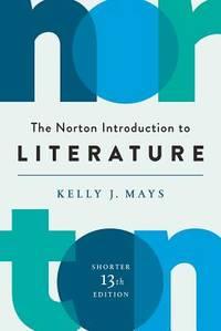 the norton introduction to literature 1st edition mays, kelly j 0393664945, 9780393664942