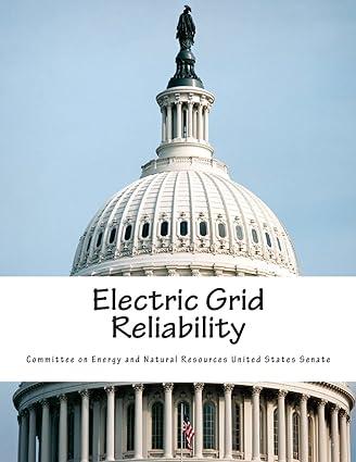 electric grid reliability 1st edition committee on energy and natural resources united states senate