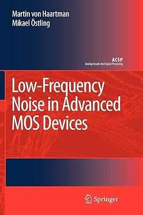low frequency noise in advanced mos devices 1st edition martin haartman, mikael Östling 9048174724,