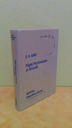 flight performance of aircraft 1st edition s. k. ojha 1563471132, 978-1563471131