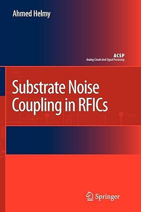 substrate noise coupling in rfics 1st edition ahmed helmy, mohammed ismail 9048177898, 978-9048177899