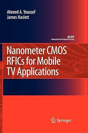 nanometer cmos rfics for mobile tv applications 1st edition ahmed a. youssef, james haslett 9400732341,