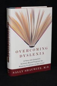 overcoming dyslexia a new and complete science based program for reading problems at any level 1st edition