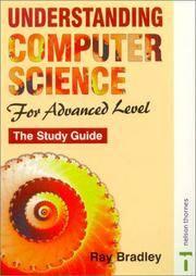 understanding computer science for advanced level 1st edition bradley, ray 0748761470, 9780748761470