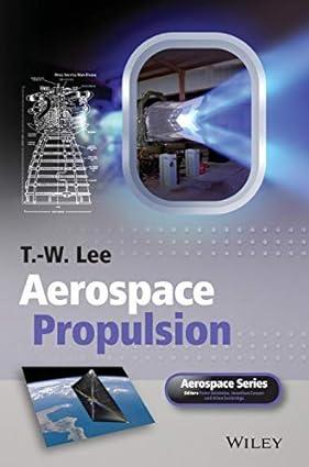 aerospace propulsion 1st edition t.w. lee 1118307984, 978-1118307984