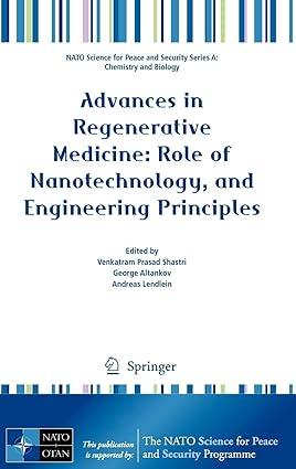 advances in regenerative medicine role of nanotechnology and engineering principles 2010 edition venkatram