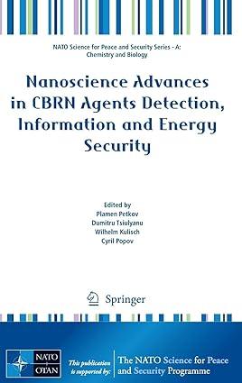 Nanoscience Advances In CBRN Agents Detection Information And Energy Security