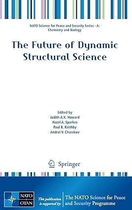 the future of dynamic structural science 2014 edition judith a.k. howard, hazel a. sparkes, paul r. raithby,
