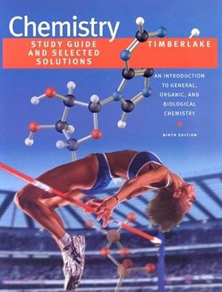 chemistry study guide and selected solutions an introduction to general organic and biological chemistry 9th