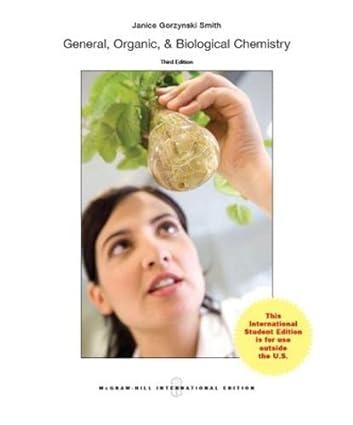general organic and biological chemistry 3rd edition janice gorzynski smith 9789814738149, 978-9814738149