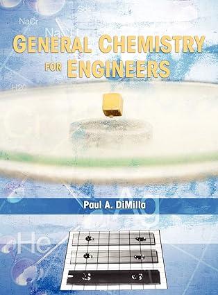 general chemistry for engineers 1st edition paul a dimilla 1621314944, 978-1621314943