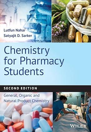 chemistry for pharmacy students general organic and natural product chemistry 2nd edition lutfun nahar,