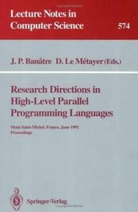 research directions in high level parallel programming languages lecture notes in computer science volume 574