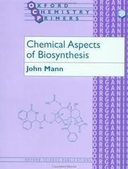 chemical aspects of biosynthesis 1st edition john mann 0198556772, 978-0198556770