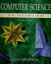 computer science an overview 4th edition j. glenn brookshear 0805346279, 9780805346275